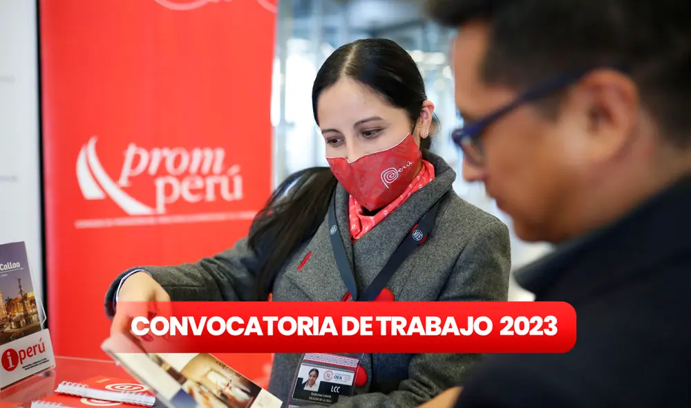 Promperú ofrece 9 plazas laborales para bachilleres y titulados. Foto: composiciónLR/Andina