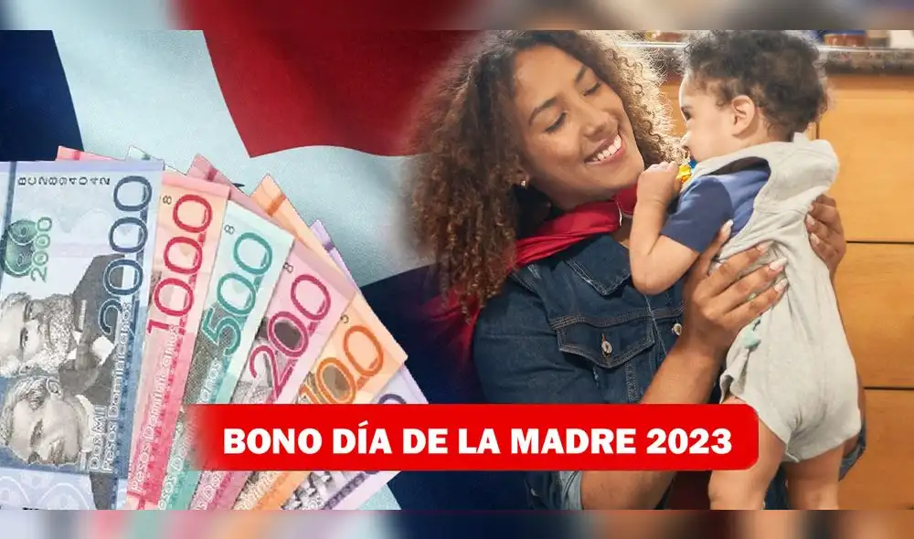 Las mujeres beneficiarias del Bono Día de la Madre fueron seleccionadas del programa Supérate, Siuben, Inaipi y Propeep. Foto: composición LR/Freepik/iStock/Gobierno de República Dominicana