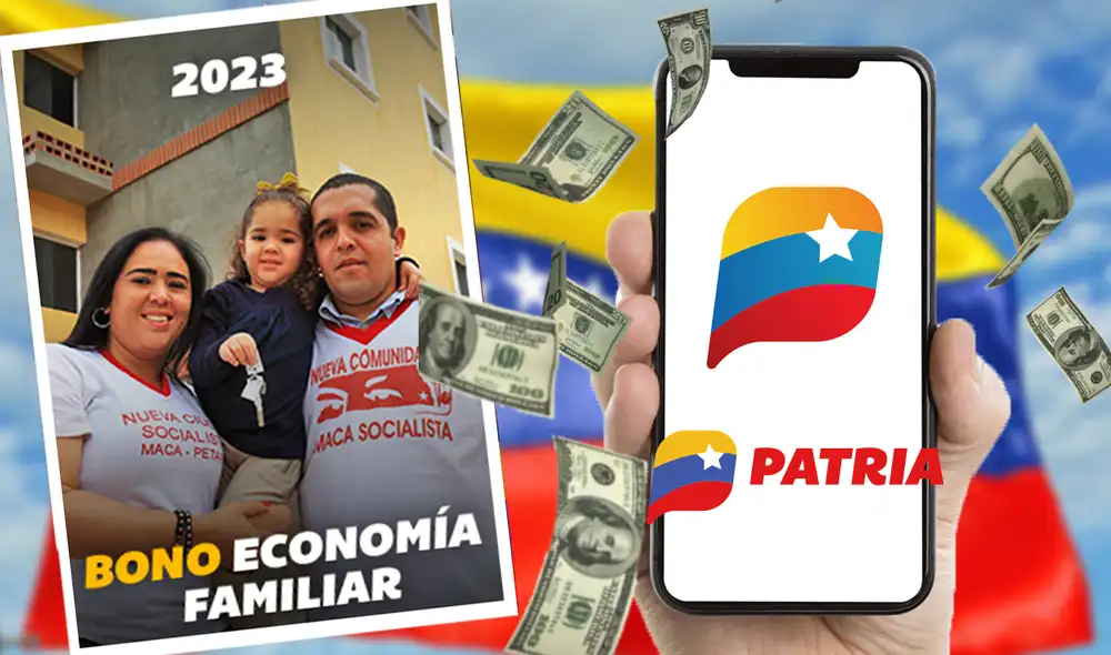 Cobra HOY el nuevo monto del Bono Economía Familiar de julio 2023. Foto: composición LR/ Freepik/ Patria/ Somos Venezuela Cobra HOY el nuevo monto del Bono Economía Familiar de julio 2023. Foto: composición LR/ Freepik/ Patria/ Somos Venezuela