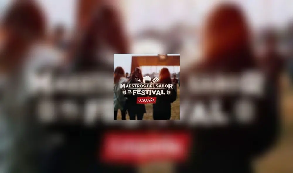 Maestros del Sabor: Festival organizado por Backus y Cusqueña Maestros del Sabor: Festival organizado por Backus y Cusqueña