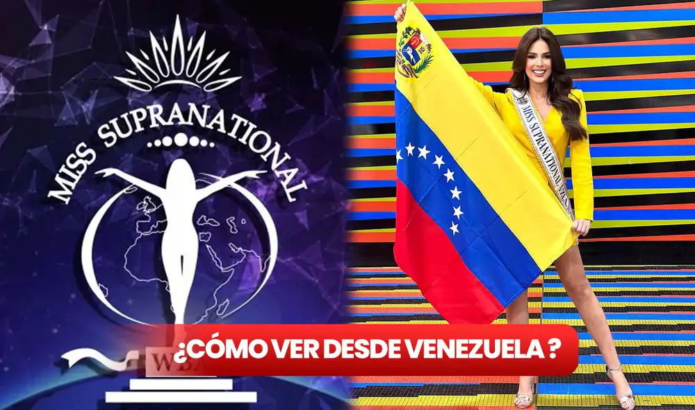 Conoce por dónde ver el Miss Supranational 2023 en Venezuela. Foto: composición LR/ faranduleandoervp/ Instagram Conoce por dónde ver el Miss Supranational 2023 en Venezuela. Foto: composición LR/ faranduleandoervp/ Instagram