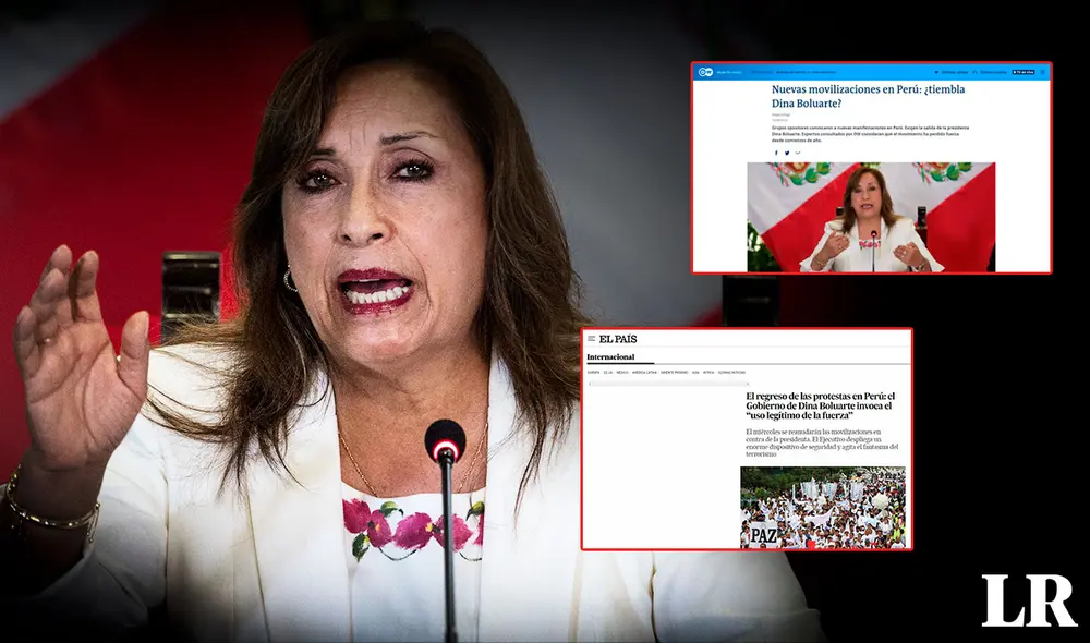 Así informan los medios internacionales sobre la próxima 'Marcha Nacional' contra el Gobierno de Dina Boluarte. Foto: composición LR/AFP/captura DW/captura/El País - Video: El País/YouTube