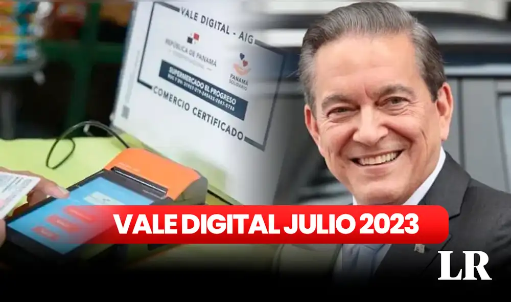 El pago de julio de Vale Digital se hará en los próximos días. Foto: composición LR/ Mi Diario/ Telemetro