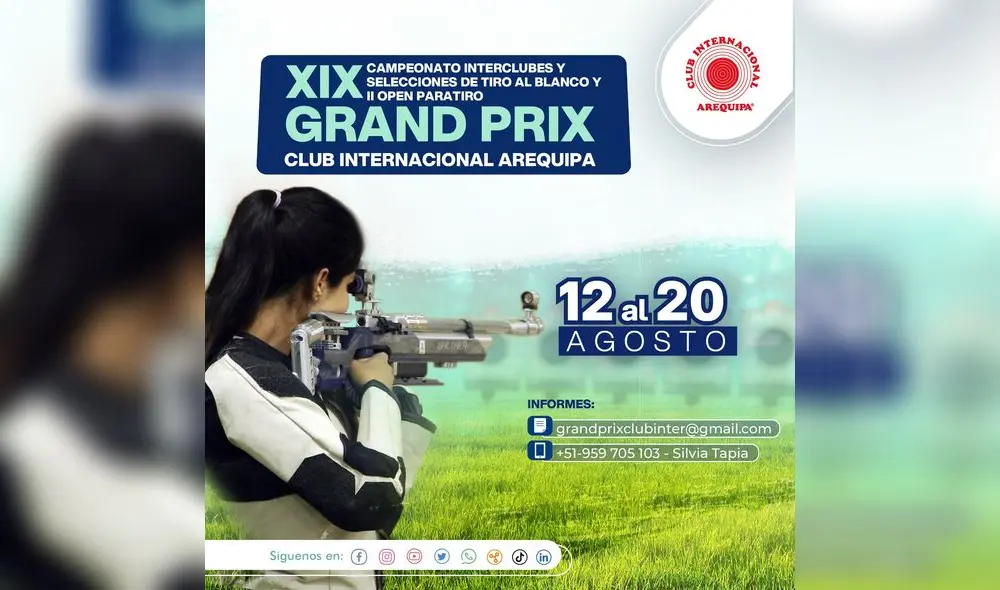 “Gran Prix club Internacional Arequipa”: XIX Campeonato Interclubes y selecciones de tiro al blanco “Gran Prix club Internacional Arequipa”: XIX Campeonato Interclubes y selecciones de tiro al blanco