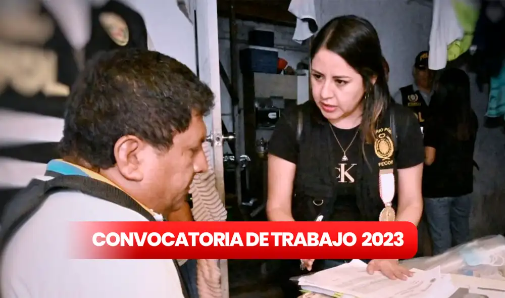 El Ministerio Público ofrece 131 puestos de trabajo en diversas regiones del país. Foto: composición LR/Andina