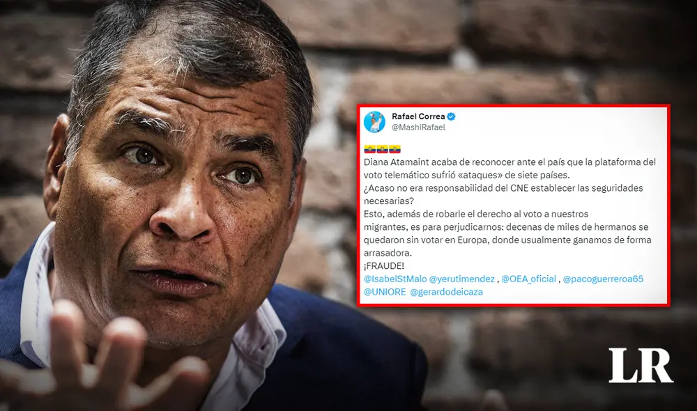 Rafael Correa se pronunció a través de su Twitter y denunció fraude en elecciones Ecuador 2023. Foto: Composición de Jazmin Ceras/LR