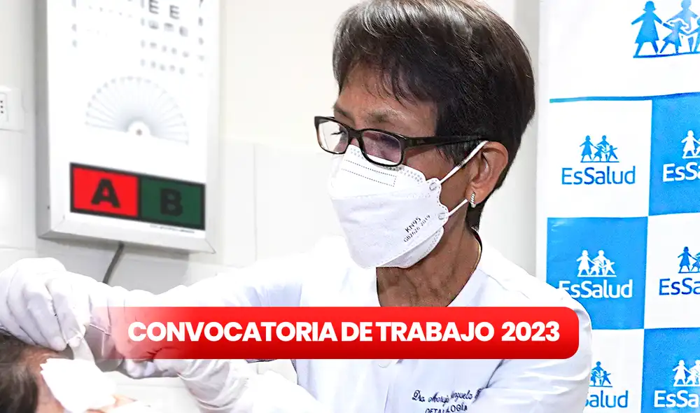 Esta convocatoria está disponible hasta la primera semana de setiembre. Foto: composición LR/ EsSalud