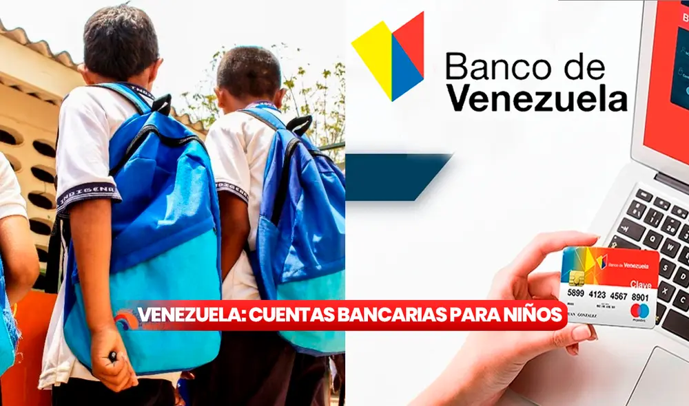 En Venezuela, hay poco más de 5 millones de menores de edad. Foto: composición LR/Guillermo Torres/Banco de Venezuela En Venezuela, hay poco más de 5 millones de menores de edad. Foto: composición LR/Guillermo Torres/Banco de Venezuela