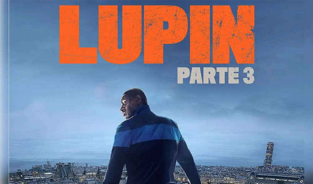 El 5 de octubre de 2023 se estrenará la parte 3 de 'Lupin' en Netflix. Foto. FilaSiete