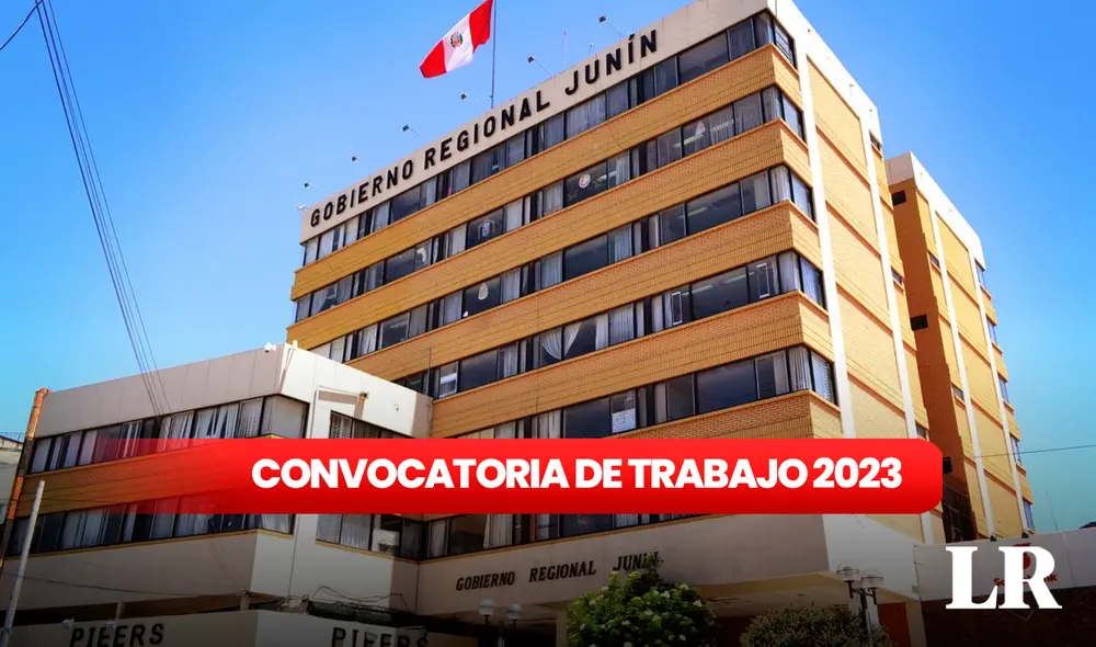 Trabajo en Junín. Oferta laboral con más de 84 empleos disponibles. Foto: composición LR/ Gobierno Regional de Junín Trabajo en Junín. Oferta laboral con más de 84 empleos disponibles. Foto: composición LR/ Gobierno Regional de Junín