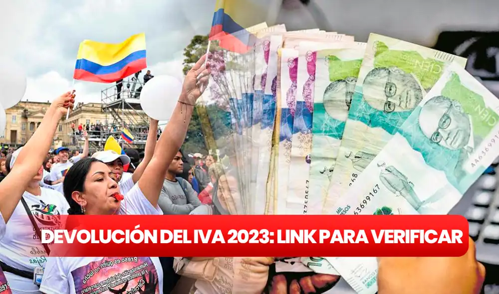 La Devolución del IVA 2023 es un beneficio que otorga el Gobierno colombiano a miles de beneficiarios. Foto: composición LR/ AFP