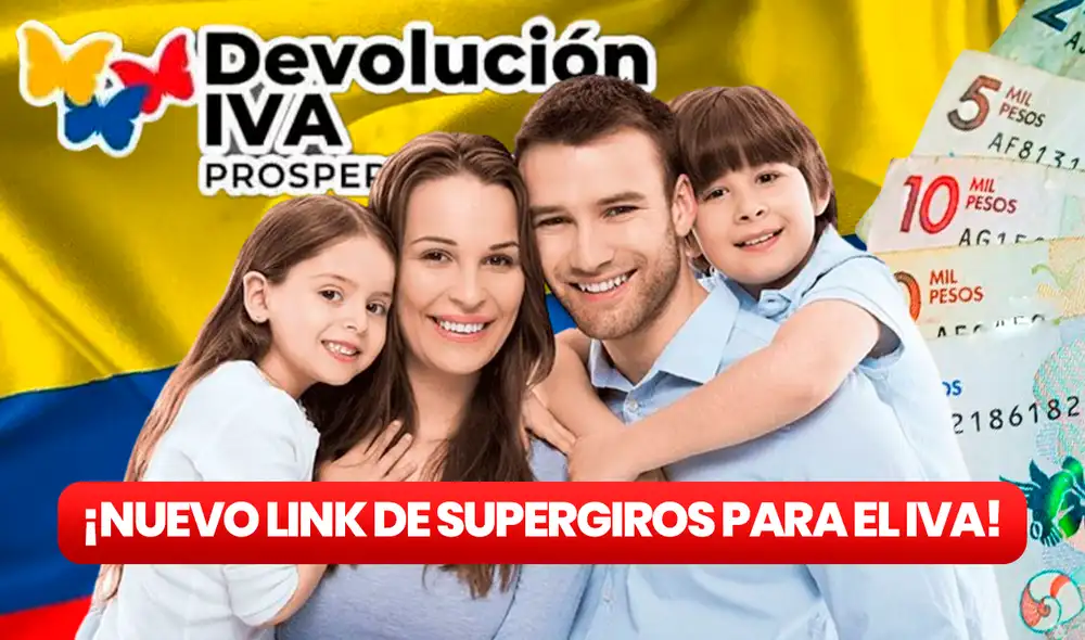 Mira AQUÍ el NUEVO LINK de Supergiros para que consultes el estado de tu  Devolución del IVA 2023. Foto: composición LR/iStock/Freepik/PNGWin/ Prosperidad Social