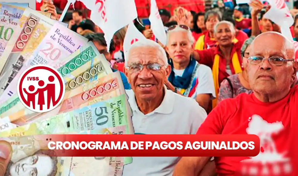 Conoce el cronograma de fechas de pago de los aguinaldos a los pensionados del IVSS. Foto: composición LR/MPPD/El Blog Salmón/IVSS
