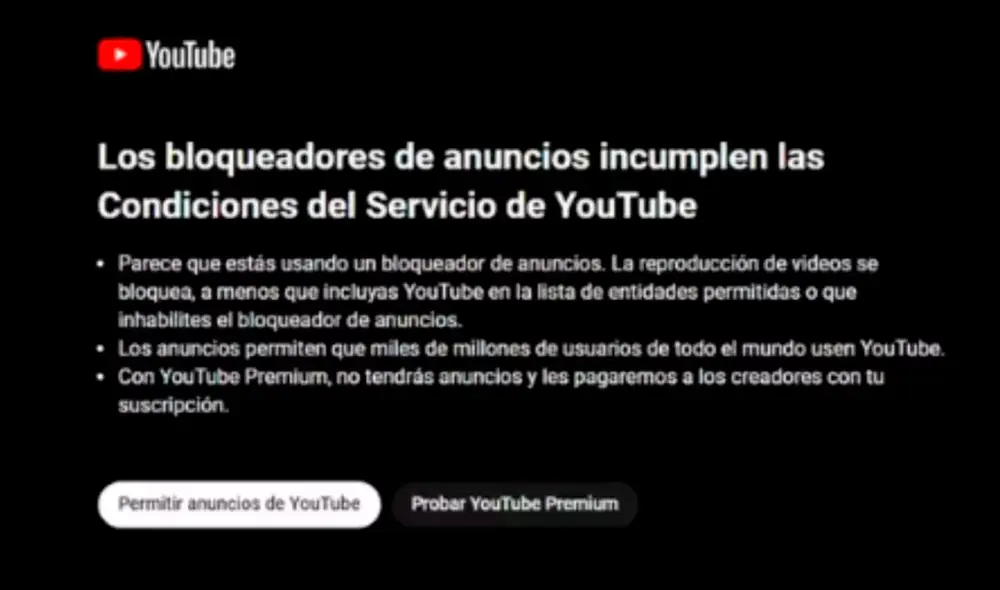 Este mensaje muestra YouTube si tienes un adblock instalado. Foto: captura de YouTube