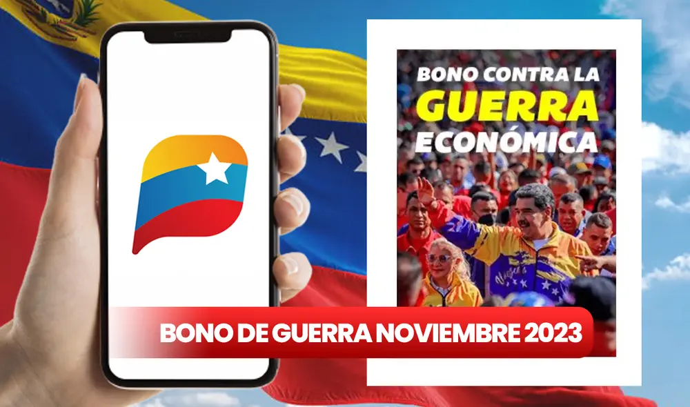 Conoce AQUÍ más detalles del pago del Bono de Guerra de noviembre 2023. Foto: composición LR/ Patria/ Freepik