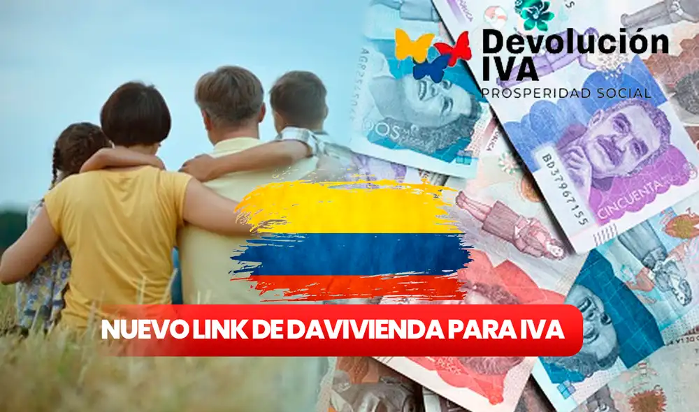 Prosperidad Social anunció el pago de la devolución del IVA por medio de Davivienda. Consulta AQUÍ como verificar si llegó tu depósito. Foto: composición LR/pixabay/Mercopress/Freepik Prosperidad Social anunció el pago de la devolución del IVA por medio de Davivienda. Consulta AQUÍ como verificar si llegó tu depósito. Foto: composición LR/pixabay/Mercopress/Freepik