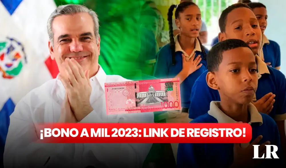 El Bono a Mil otorga 1.000 pesos, por hijo matriculado en escuela pública, a los padres dominicanos. Foto: composición LR/Gobierno de República Dominicana/Minerd