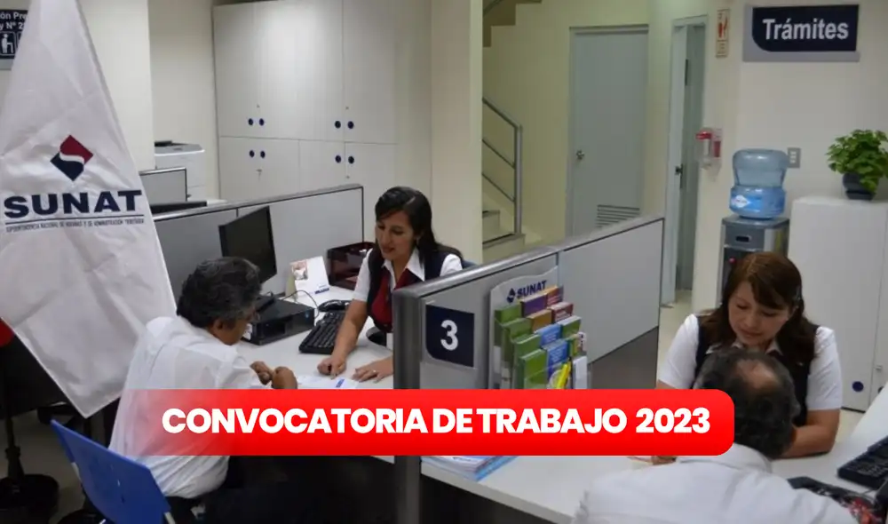 La convocatoria de trabajo de la Sunat está disponible hasta el 22 de diciembre. Foto: composición LR/Andina La convocatoria de trabajo de la Sunat está disponible hasta el 22 de diciembre. Foto: composición LR/Andina
