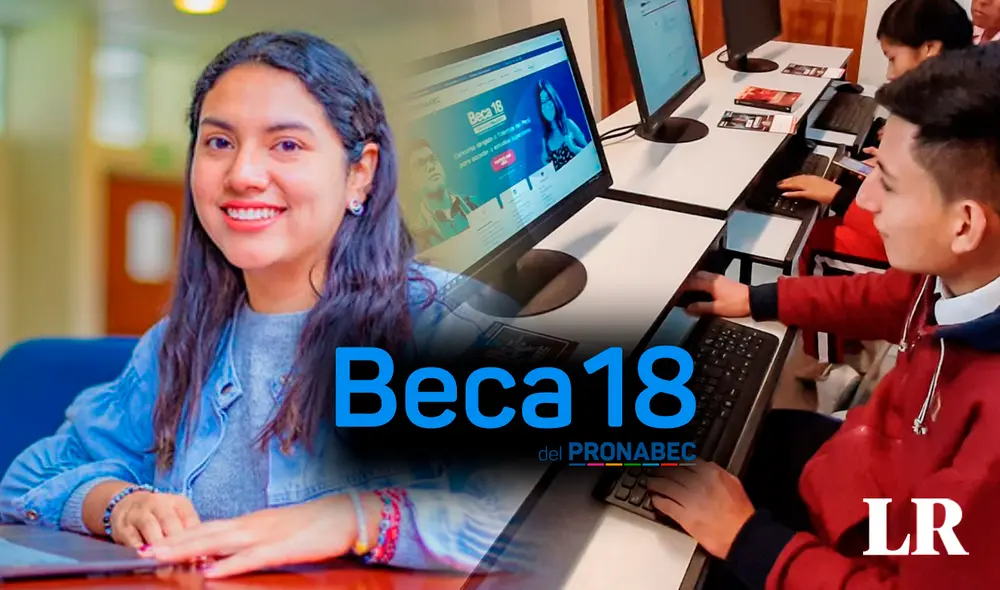 Los resultados de Beca 18 se publicaron este 15 de diciembre. Foto: composición LR/Jazmin Ceras