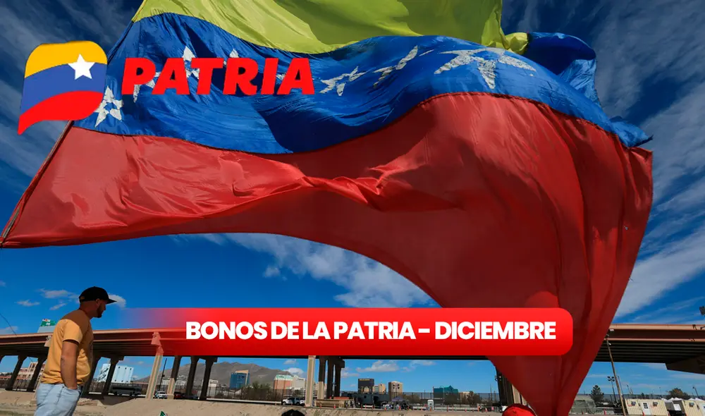 Mira los nuevos montos de los primeros bonos que se entregan en diciembre. Foto: composición LR/EFE/Patria Mira los nuevos montos de los primeros bonos que se entregan en diciembre. Foto: composición LR/EFE/Patria