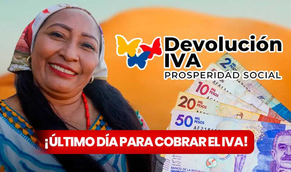 HOY, 30 de diciembre, es el último día para que puedas recibir la devolución del IVA 2023. Foto: composición LR / Prosperidad Social / PNGWin