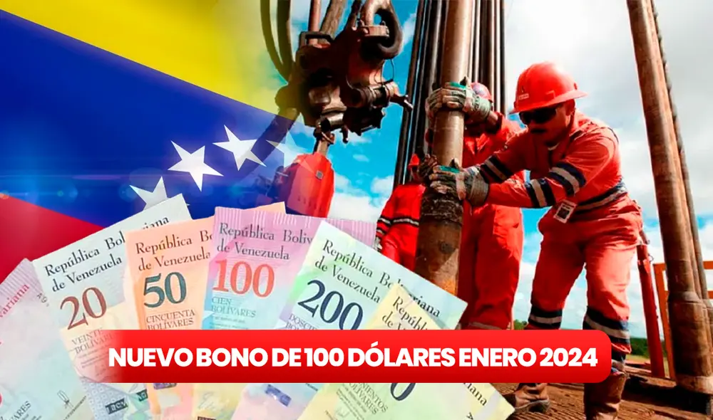 Nuevo Bono de la Patria de 100 dólares: FECHA de depósito, NUEVO MONTO y beneficiarios. Foto: composición LR/PDVSA Nuevo Bono de la Patria de 100 dólares: FECHA de depósito, NUEVO MONTO y beneficiarios. Foto: composición LR/PDVSA