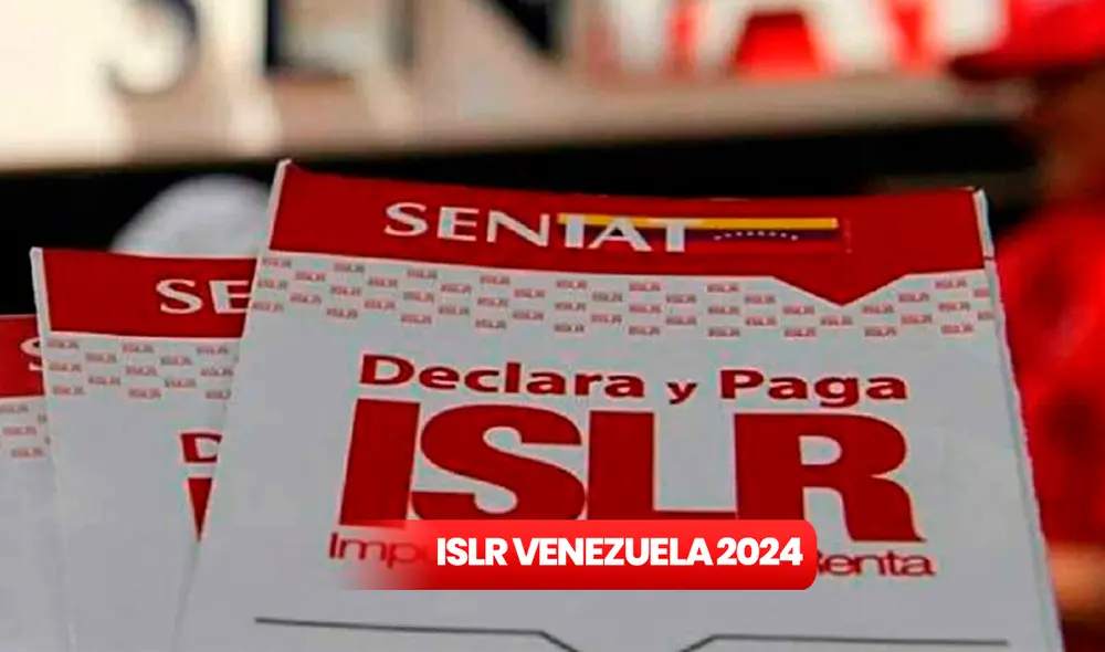 Inició el pago del Impuesto Sobre la Renta del año 2024. Foto: ISLR