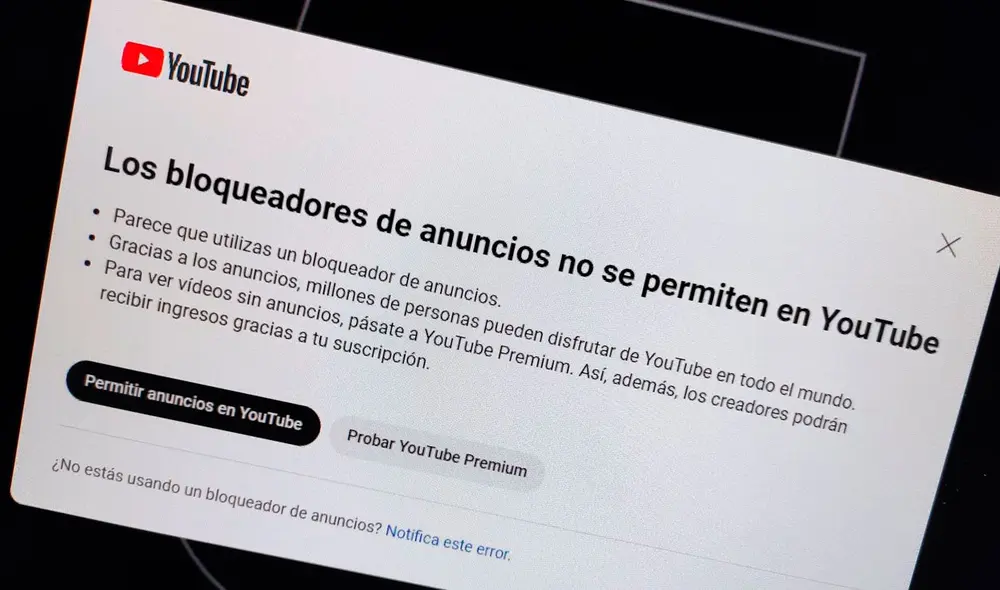 YouTube ha prohibido los bloqueadores de anuncios en su sitio. Foto: El otro lado