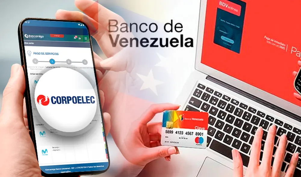 Conoce la forma más fácil y rápida para realizar tus pagos vía el Banco de Venezuela. Foto: composición LR/Corpoelec/Venezuela