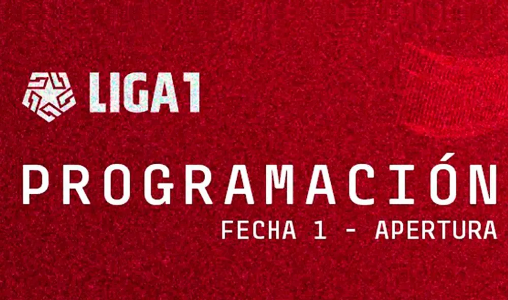 Así se jugará la primera fecha del Torneo Apertura de la Liga 1 2024. Foto: Liga 1