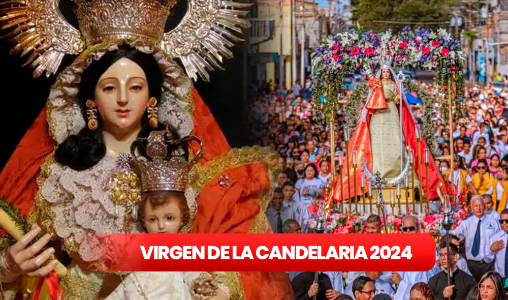 Conoce qué actividades se desarrollarán en la fiesta de la Virgen de la Candelaria 2024. Foto: composición LR/Difusión