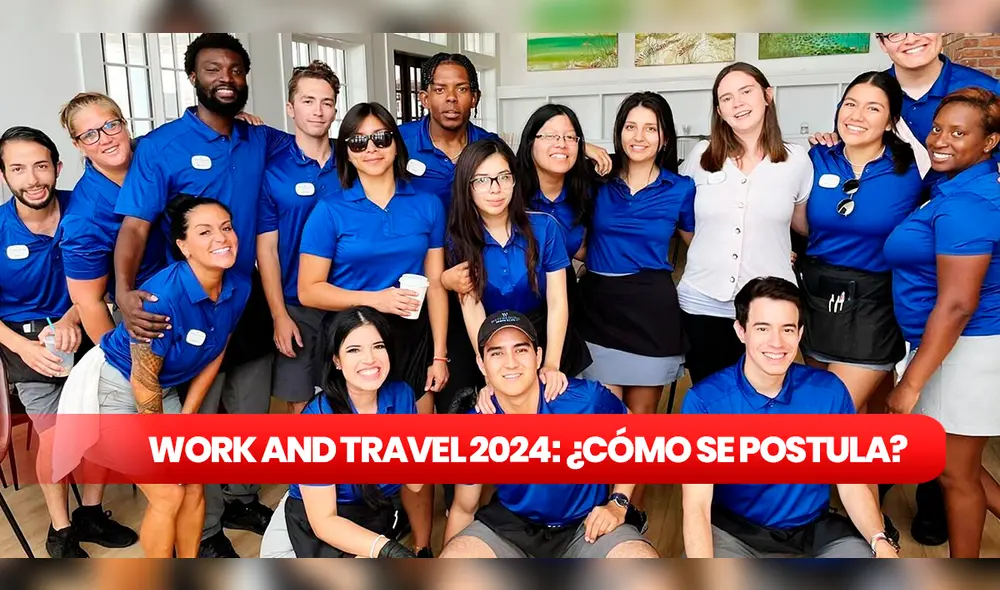 Estudiantes ya pueden postular al programa Work and Travel para la temporada 2024-2025. Foto: Composición LR / Ovlex