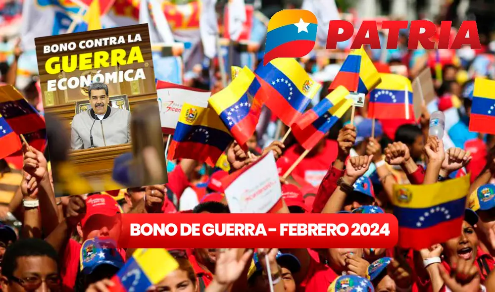 Mira AQUÍ las principales noticias entorno al Bono de Guerra Económica de febrero 2024. Foto: composición LR/Patria/MIPPCI/X/Bonos Protectores Social Al Pueblo/X Mira AQUÍ las principales noticias entorno al Bono de Guerra Económica de febrero 2024. Foto: composición LR/Patria/MIPPCI/X/Bonos Protectores Social Al Pueblo/X