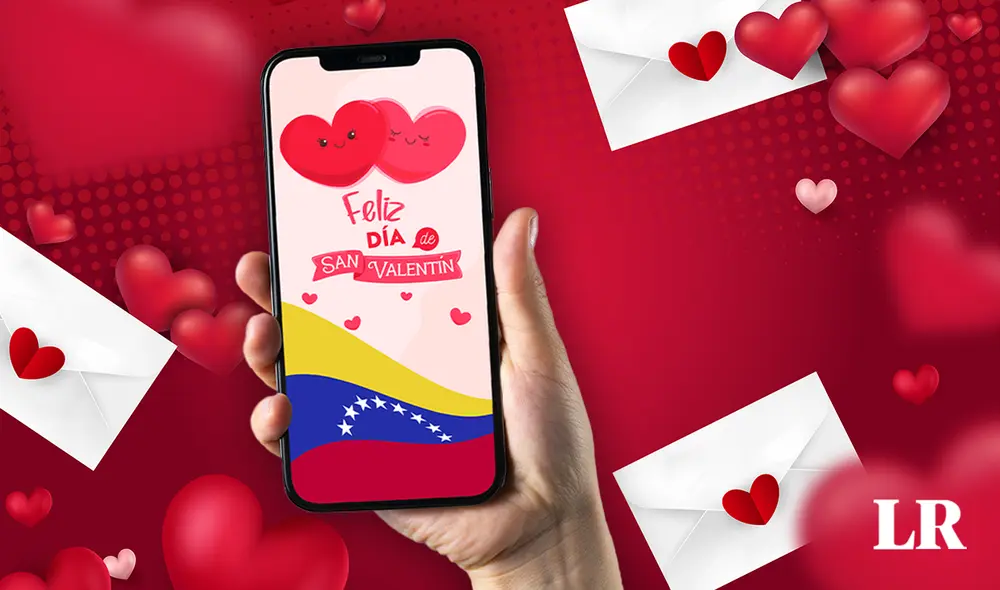 ¿Cuál es ese mensaje que le escribirías a tu ser querido en el Día del Amor y la Amistad? Revisa AQUÍ las mejores sugerencias. Foto: composición LR