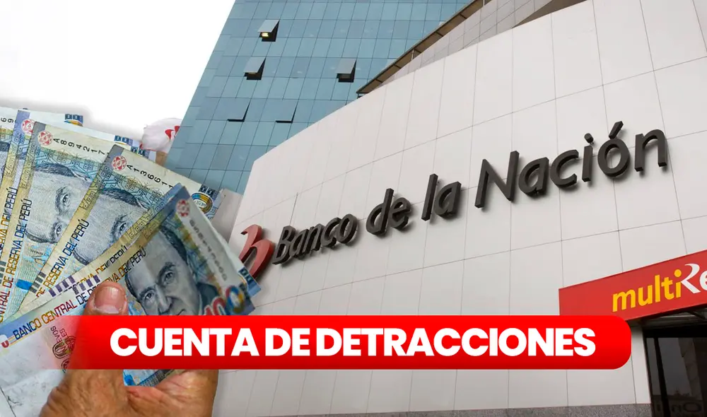 La cuenta de detracciones se puede abrir sin montos mínimos. Foto: composición Andina/LR La cuenta de detracciones se puede abrir sin montos mínimos. Foto: composición Andina/LR