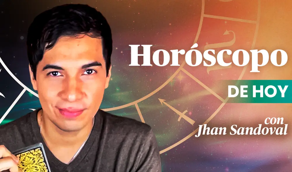 Horóscopo de hoy de Jhan Sandoval para los 12 signos del zodiaco. Foto: composición LR/La República