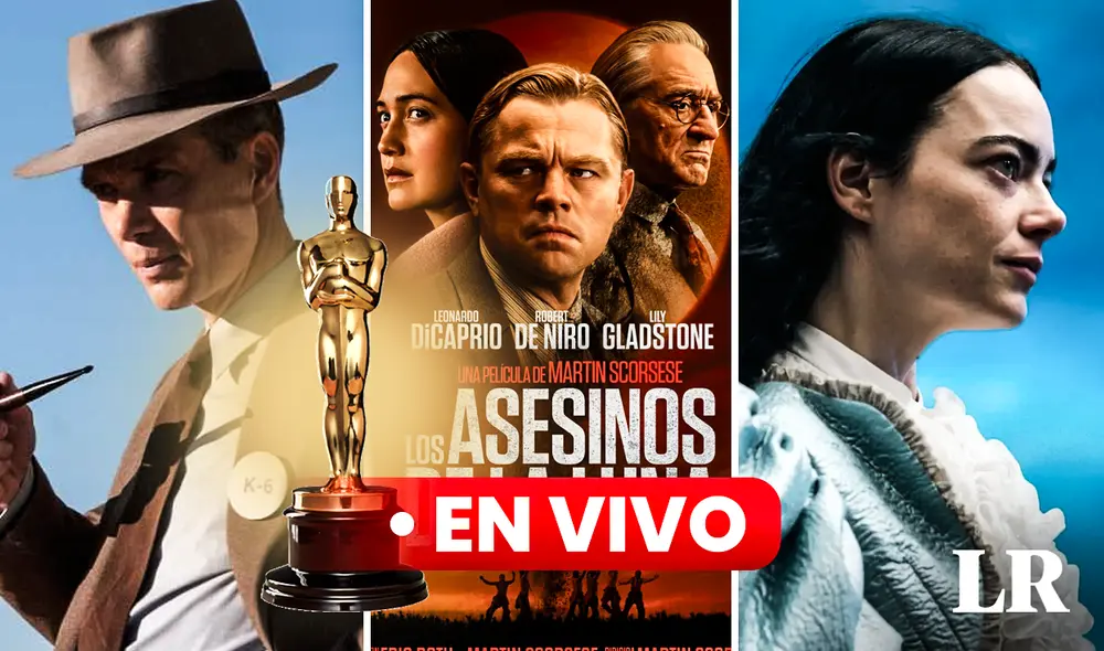 ‘Oppenheimer’, ‘Pobres criaturas’ y ‘Los asesinos de la luna’ son las cintas con mayor cantidad de nominaciones en los Oscars 2024. Foto: composición LR/Fabrizio Oviedo/Universal Pictures/Searchlight Pictures/Paramount Pictures