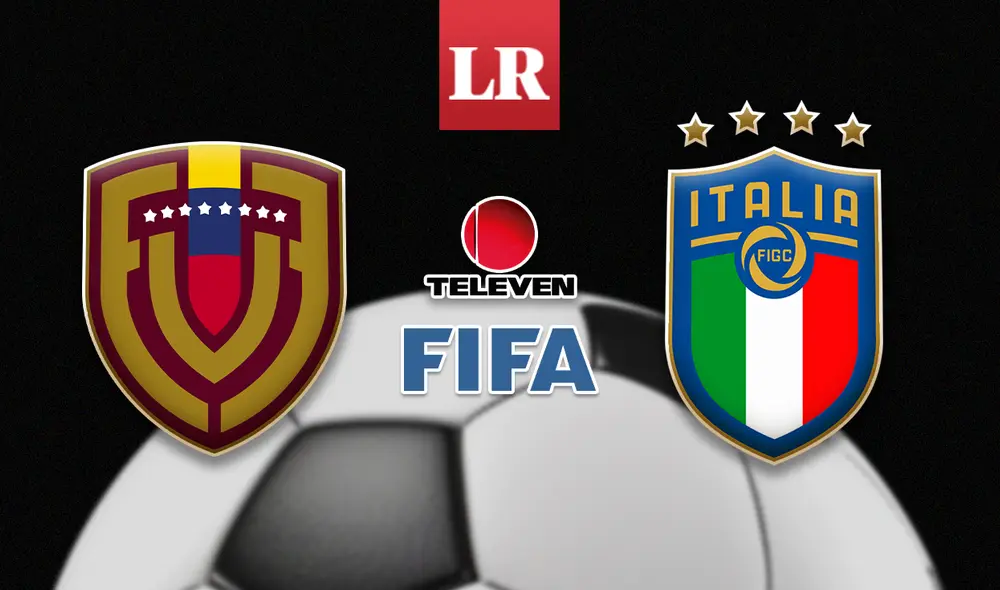 Mira la transmisión de Televen EN VIVO y no te pierdas del juego de Venezuela vs. Italia ONLINE. La Vinotinto volverá a enfrentar a una selección europea. Foto: composición de Jazmin Ceras/LR/Freepik