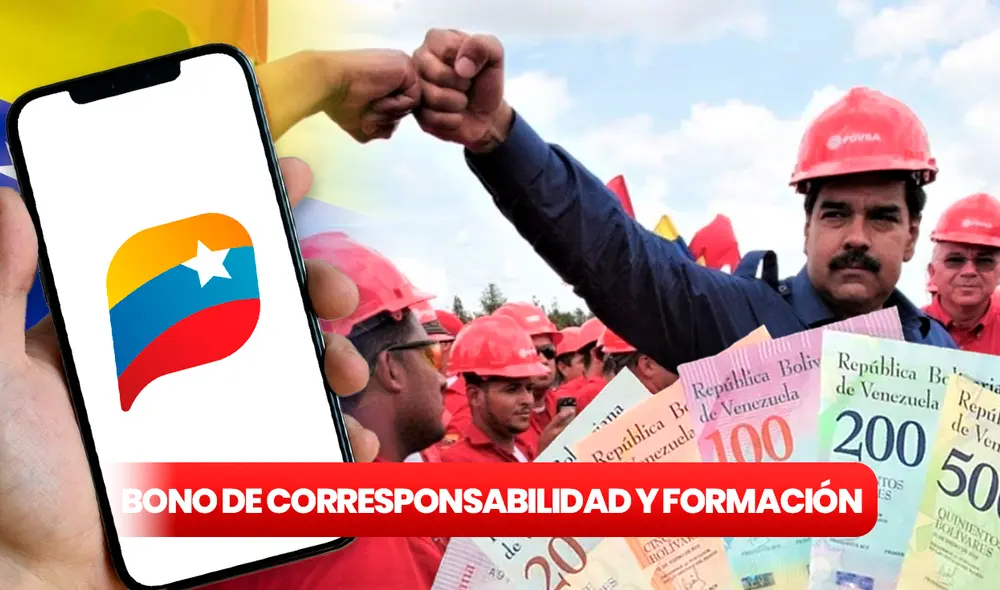 Conoce todos los detalles del pago por concepto del Bono Corresponsabilidad y Formación. Foto: composiciónLR/Patria Conoce todos los detalles del pago por concepto del Bono Corresponsabilidad y Formación. Foto: composiciónLR/Patria