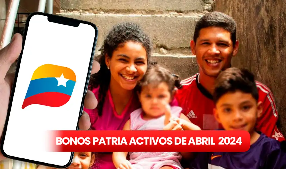 Mira los nuevos montos de los primeros bonos que se entregan en ABRIL 2024. Foto: composición LR/Patria