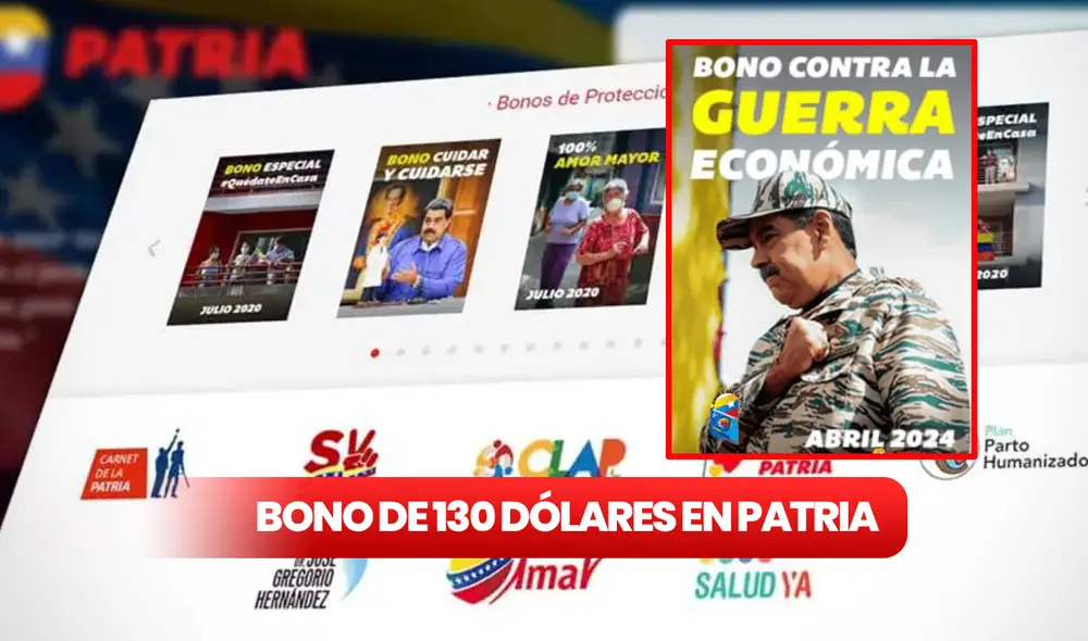 El bono de 130 dólares se entregará a un grupo de beneficiarios que cumplen con los requisitos del Sistema Patria. Foto: composición LR/Sistema Patria