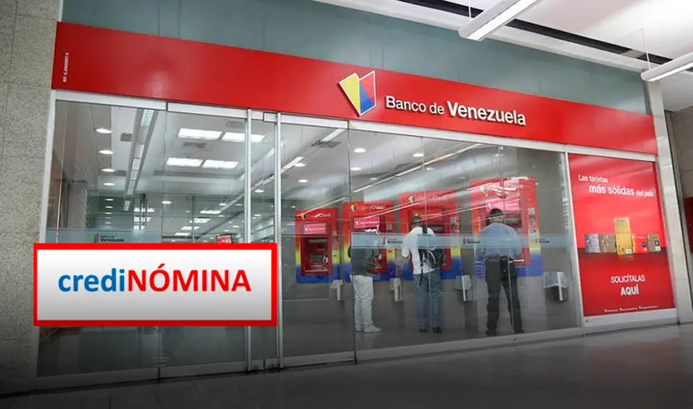 El Credinómina del Banco de Venezuela ofrece créditos de 385 dólares. Foto: BDV