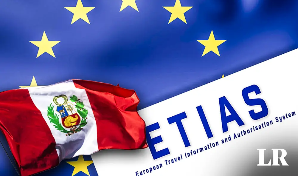Perú se encuentra incluido entre los países que podrán tramitar su Etias. Foto: composición LR