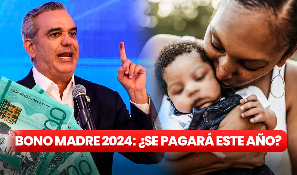 El Bono Madre busca beneficiar a 1 millón de madres con 1.500 pesos para cada una. Foto: Gobierno de República Dominicana / Verywell