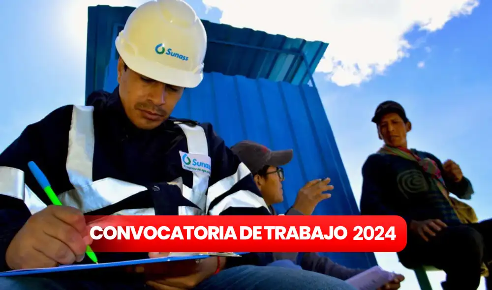 Esta convocatoria de trabajo de la Sunass está vigente hasta el 17 de junio. Foto: composición LR/Andina