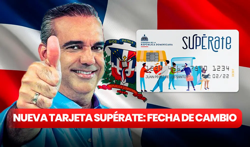 Todas las Tarjetas Supérate en República Dominicana deben poseer la tecnología de chip para recibir los Bonos entregados por Supérate y Adess. Foto: composición LR / FB de Luis Abinader / Freepik