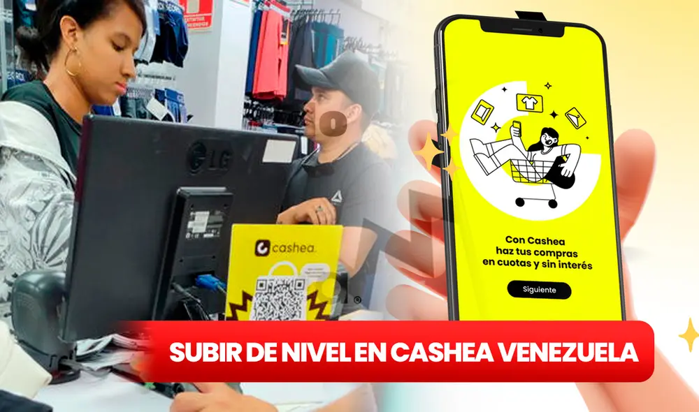 Cashea Venezuela cuenta con un total de cinco niveles. Foto: composición LR/CasheaX.