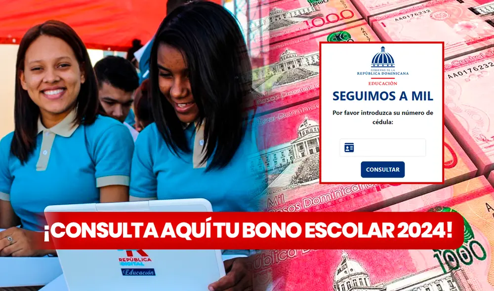 El Bono Escolar es un apoyo económico de mil pesos que entra el Ministerio de Educación. Foto: composición LR / Gobierno de República Dominicana / Freepik