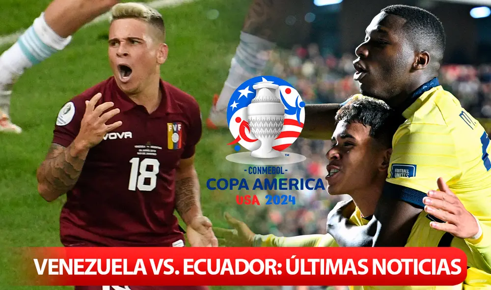 La selección venezolana y Ecuador medirán fuerzas en el Levi's Stadium por la fecha 1 de la Copa América 2024. Foto: composición LR/AFP La selección venezolana y Ecuador medirán fuerzas en el Levi's Stadium por la fecha 1 de la Copa América 2024. Foto: composición LR/AFP