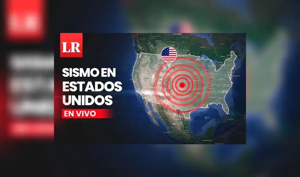 Mira toda la información sobre el último temblor en Estados Unidos, según el reporte del USGS. Foto: composición LR